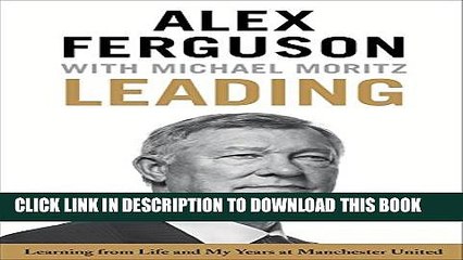 New Book Leading: Learning from Life and My Years at Manchester United