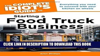 Collection Book The Complete Idiot s Guide to Starting a Food Truck Business (Complete Idiot s