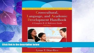 Big Deals  The Crosscultural, Language, and Academic Development Handbook: A Complete K-12