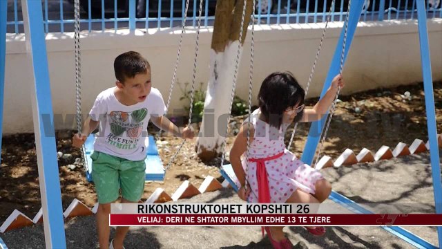 Rikonstruktohet kopshti 26 - News, Lajme - Vizion Plus