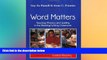 Big Deals  Word Matters: Teaching Phonics and Spelling in the Reading/Writing Classroom  Best