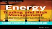 Collection Book Energy Trading and Risk Management: A Practical Approach to Hedging, Trading and