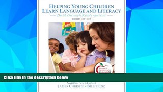 Big Deals  Helping Young Children Learn Language and Literacy: Birth through Kindergarten (3rd