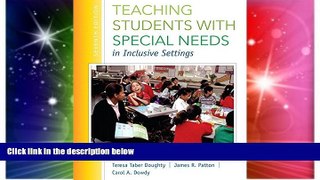 Big Deals  Teaching Students with Special Needs in Inclusive Settings, Enhanced Pearson eText --