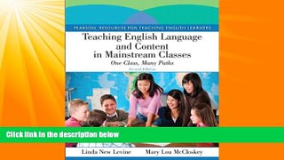 Must Have PDF  Teaching English Language and Content in Mainstream Classes: One Class, Many Paths