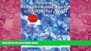 Big Deals  Assessment of Children and Youth with Special Needs, Pearson eText with Loose-Leaf