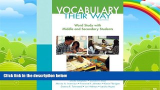 Must Have PDF  Vocabulary Their Way: Word Study with Middle and Secondary Students (2nd Edition)