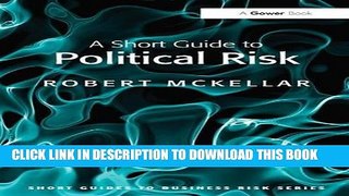 Collection Book A Short Guide to Political Risk (Short Guides to Business Risk)