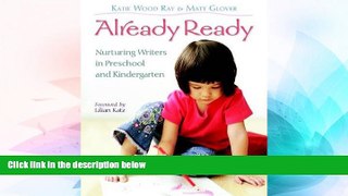 Big Deals  Already Ready: Nurturing Writers in Preschool and Kindergarten  Best Seller Books Best