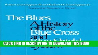 New Book Blues: A History of the Blue Cross and Blue Shield System