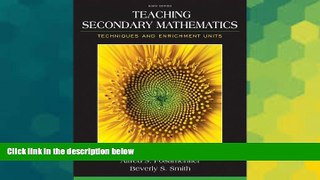 Big Deals  Teaching Secondary Mathematics: Techniques and Enrichment Units, Pearson eText with