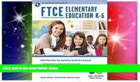 Big Deals  FTCE Elementary Education K-6 Book + Online (FTCE Teacher Certification Test Prep)