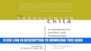 [New] The Transgender Child: A Handbook for Families and Professionals Exclusive Online