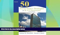 Must Have PDF  50 Social Studies Strategies for K-8 Classrooms (3rd Edition)  Free Full Read Most