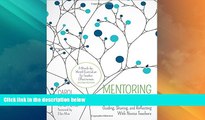 Big Deals  Mentoring in Action: Guiding, Sharing, and Reflecting With Novice Teachers: A