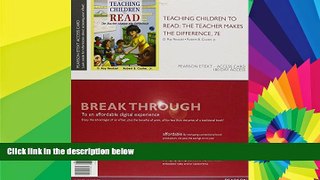 Big Deals  Teaching Children to Read: The Teacher Makes the Difference, Enhanced Pearson eText --