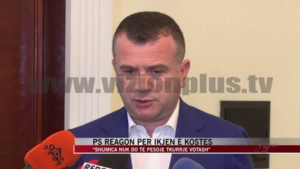 PS për ikjen e Kostës - News, Lajme - Vizion Plus