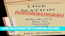 New Book One Nation, Uninsured: Why the U.S. Has No National Health Insurance