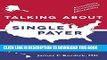 Collection Book Talking About Single Payer: Health Care Equality for America