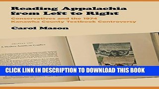 Collection Book Reading Appalachia from Left to Right: Conservatives and the 1974 Kanawha County