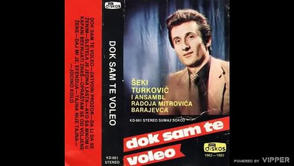 Šeki Turković - Daj mi je,Efendija