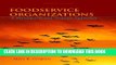 New Book Foodservice Organizations: A Managerial and Systems Approach (7th Edition)