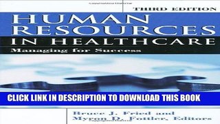 Collection Book Human Resources In Healthcare: Managing for Success, Third Edition