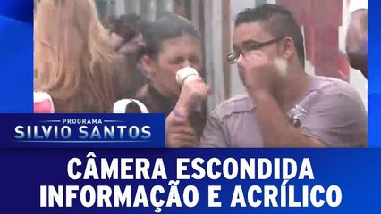 Câmera Escondida: Acrílico