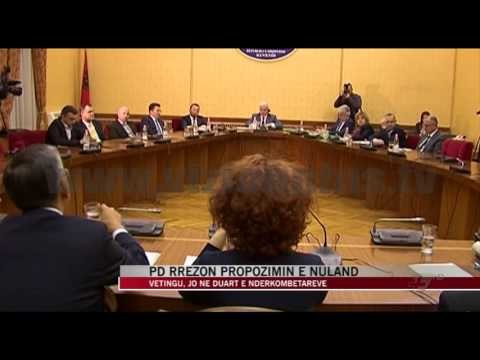 PD rrëzon propozimin e Nuland - News, Lajme - Vizion Plus