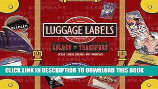 Collection Book Golden Age of Transport Luggage Labels: 20 Vintage Luggage Label Stickers (Travel
