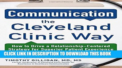 New Book Communication the Cleveland Clinic Way: How to Drive a Relationship-Centered Strategy for