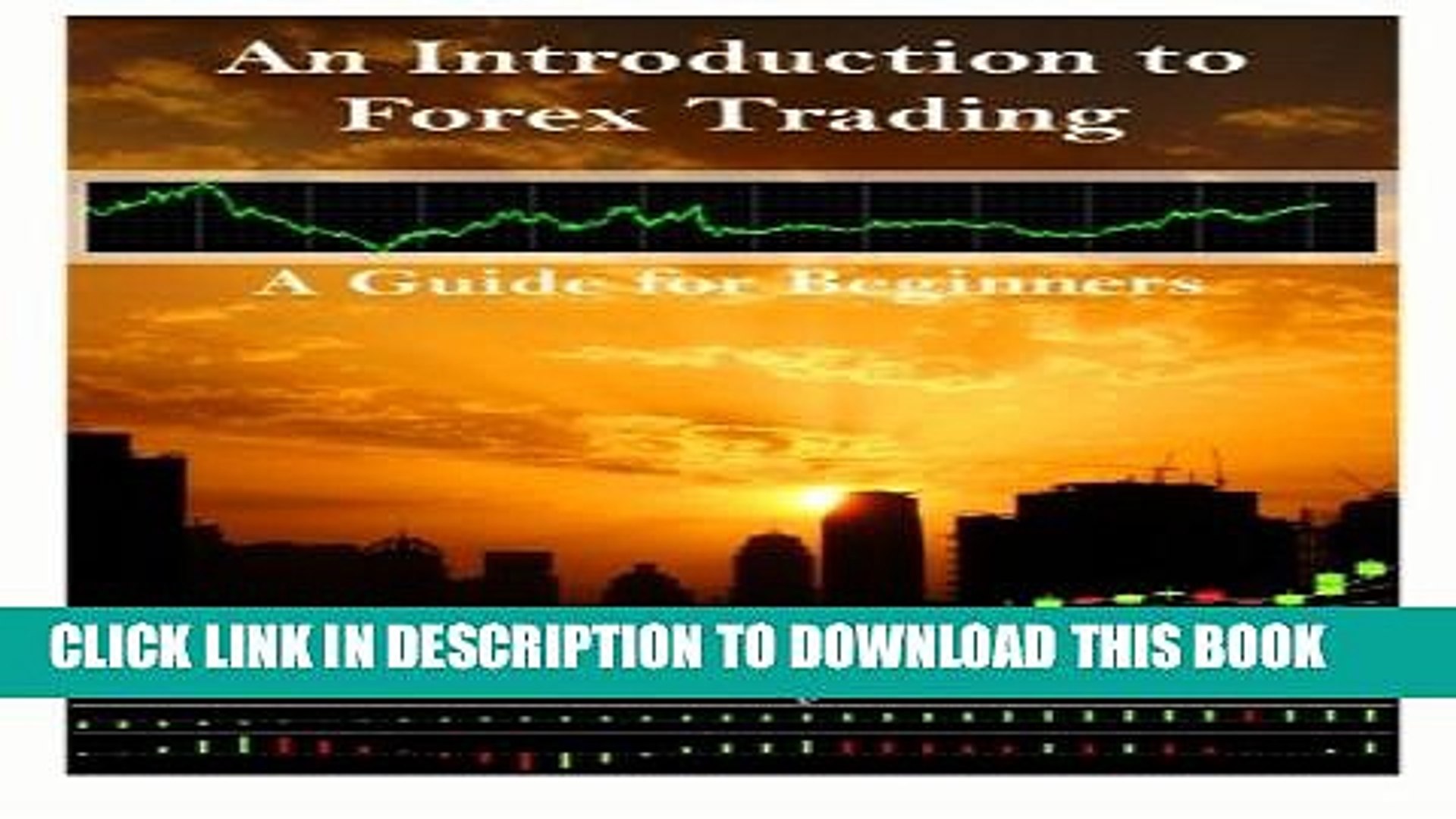 Pdf An Introduction To Forex Trading A Guide For Beginners Full Colection - 