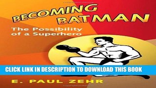 Collection Book Becoming Batman: The Possibility of a Superhero