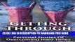 [New] Getting Through the Muck: Personal Stories of Overcoming Hard Times Exclusive Full Ebook