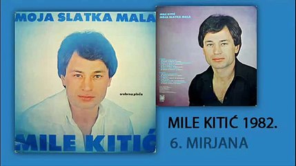Mile Kitic - Mirjana