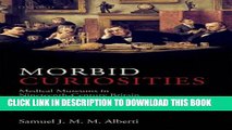 [PDF] Morbid Curiosities: Medical Museums in Nineteenth-Century Britain Popular Colection