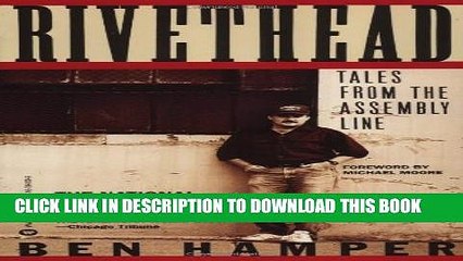 [PDF] Rivethead: Tales from the Assembly Line Popular Online