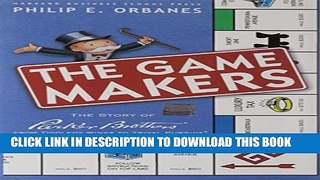 New Book The Game Makers: The Story of Parker Brothers, from Tiddledy Winks to Trivial Pursuit