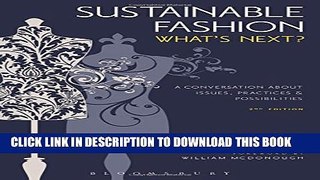 New Book Sustainable Fashion: What s Next? A Conversation about Issues, Practices and Possibilities