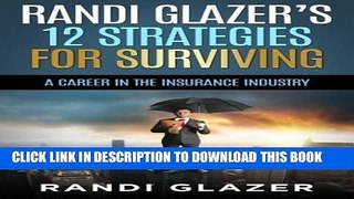 Collection Book Randi Glazer s 12 Strategies for Surviving a Career in the Insurance Industry