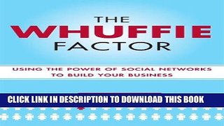 Collection Book The Whuffie Factor: Using the Power of Social Networks to Build Your Business