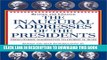 Collection Book The Inaugural Addresses of the Presidents: Revised and Updated