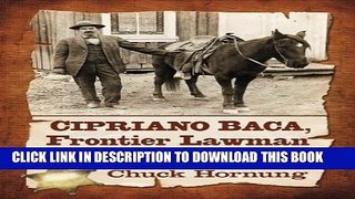 New Book Cipriano Baca, Frontier Lawman of New Mexico