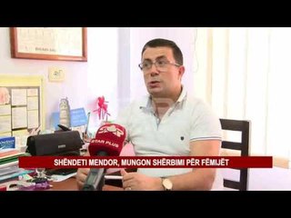 SHËNDETI MENDOR, MUNGON SHËRBIMI PËR FËMIJËT