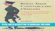 New Book Royal Irish Constabulary Officers: A Biographical Dictionary and Genealogical Guide,