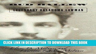 New Book Bud Ballew: Legendary Oklahoma Lawman