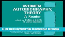 [PDF] Women, Autobiography, Theory: A Reader (Wisconsin Studies in American Autobiography) Popular