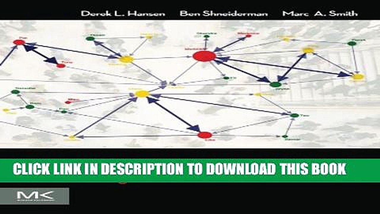 [PDF] Analyzing Social Media Networks with NodeXL: Insights from a Connected World Full Colection