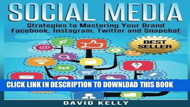 Collection Book Social Media: Strategies To Mastering Your Brand- Facebook, Instagram, Twitter and