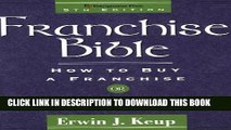 New Book Franchise Bible (Franchise Bible: How to Buy a Franchise or Franchise Your Own Business)